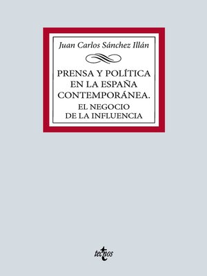 cover image of Prensa y política en la España contemporánea